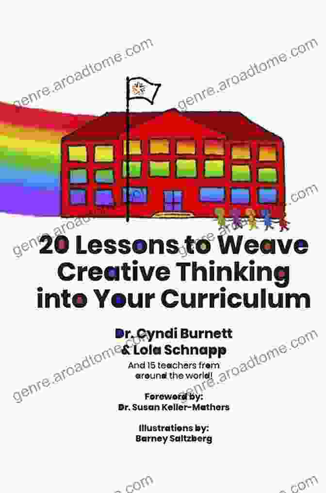 20 Lessons To Weave Creative Thinking Into Your Curriculum Weaving Creativity Book Cover 20 Lessons To Weave Creative Thinking Into Your Curriculum (Weaving Creativity Into Your Classroom)