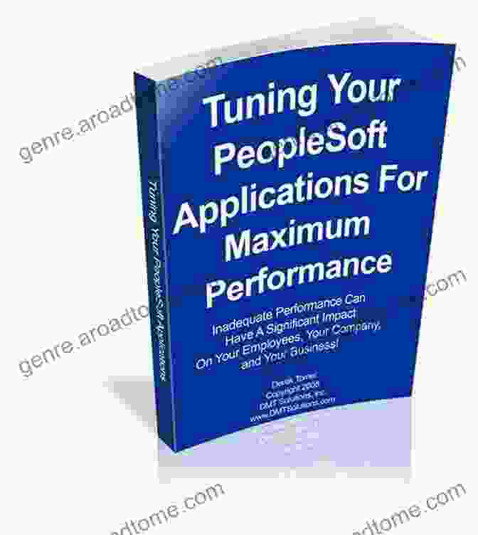 Author 1 Tuning Your PeopleSoft Environment For Maximum Performance