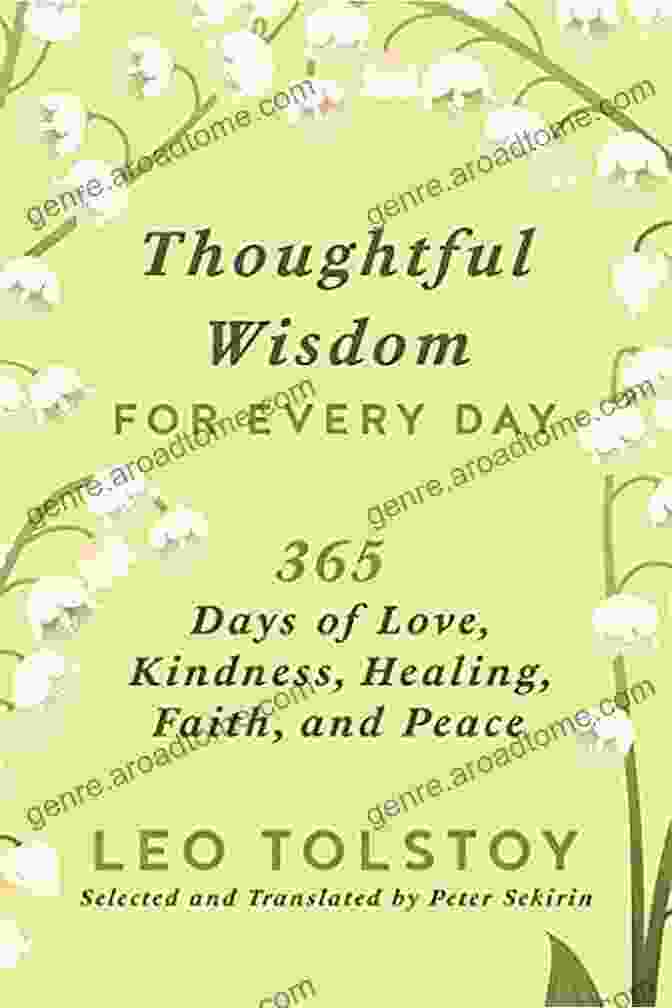 Book Cover Of '365 Days Of Love Kindness Healing Faith And Peace' Thoughtful Wisdom For Every Day: 365 Days Of Love Kindness Healing Faith And Peace