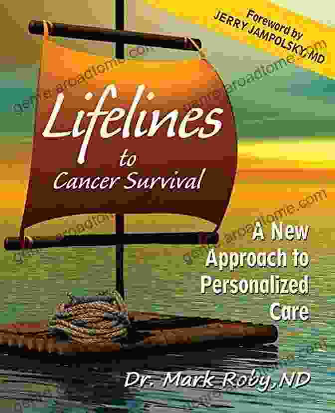 Book Cover Of 'Lifelines To Cancer Survival' Lifelines To Cancer Survival: A New Approach To Personalized Care