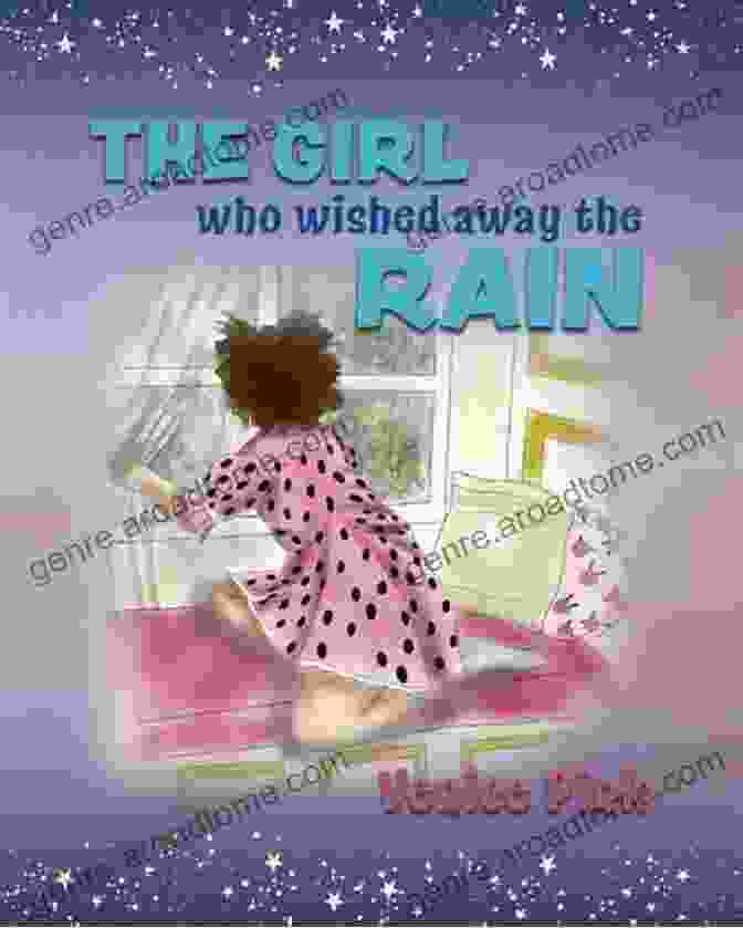 Book Cover Of THE GIRL WHO WISHED AWAY THE RAIN