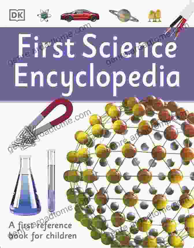 DK First Science Encyclopedia Cover Image First Science Encyclopedia (DK First Reference)