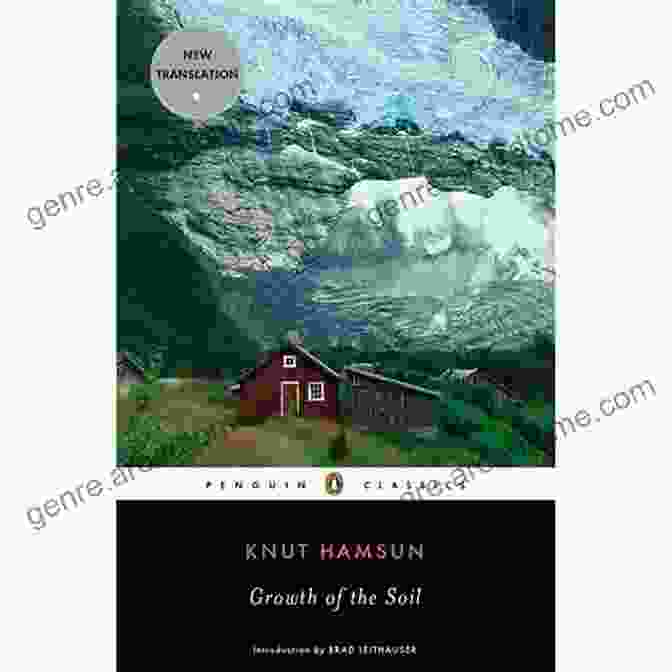 Growth Of The Soil By Sol T. Plaatje, Penguin Classics Edition Growth Of The Soil (Penguin Classics)