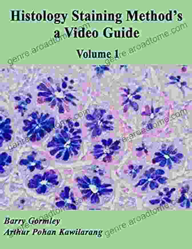 Histology Staining Method Video Guide Volume Cover Histology Staining Method S A Video Guide: Volume 2