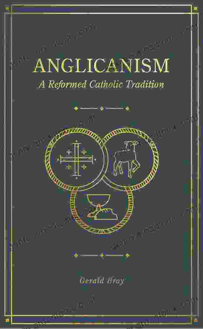 Illustration Of The Anglican Tradition The Religious State: The Episcopate And The Priestly Office (Illustrated)