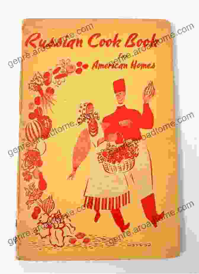 Kalinka Cookbook With A Vintage Russian Themed Background Kalinka: The Russian Recipe