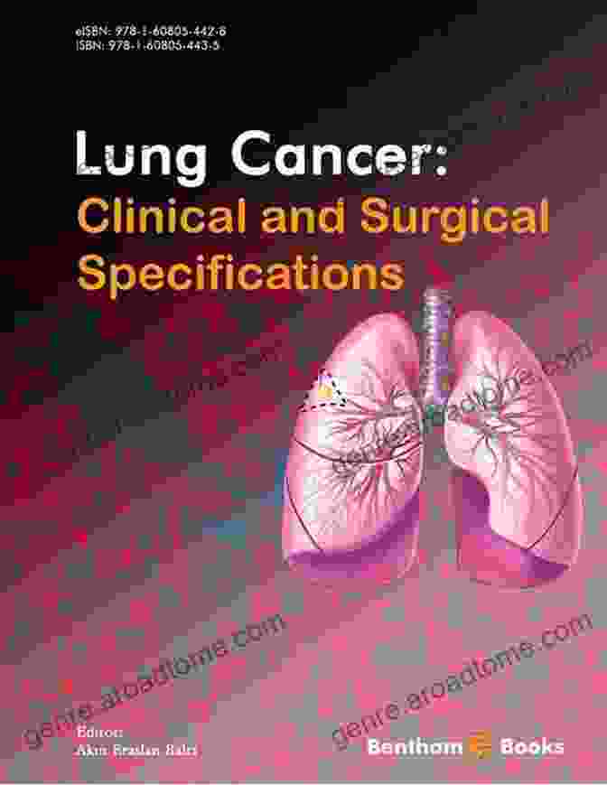 Lung Cancer Clinical And Surgical Specifications Book Cover Lung Cancer: Clinical And Surgical Specifications