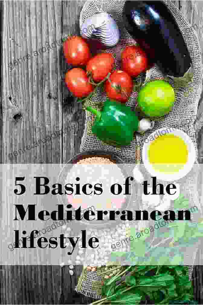 Mediterranean Way Of Life Starting Out On The Mediterranean Diet: How To Eat And Follow The Mediterranean Way Of Life