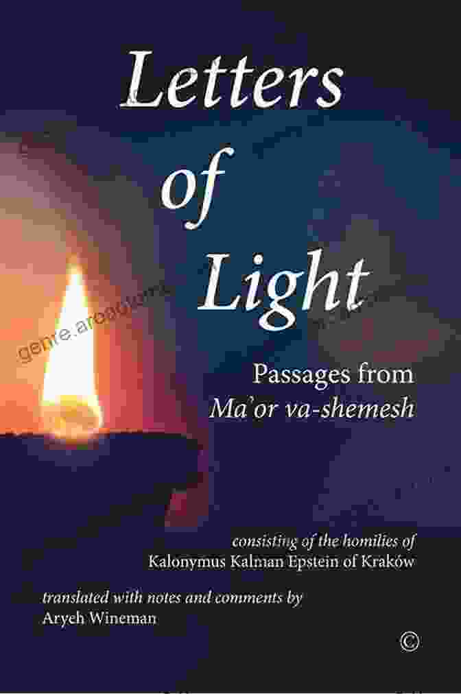 Passages From Ma Or Va Shemesh Book Cover. A Captivating Image Of An Ancient Scroll Unfolds, Revealing Intricate Hebrew Text And Evocative Symbols, Hinting At The Profound Wisdom Within. Letters Of Light: Passages From Ma Or Va Shemesh