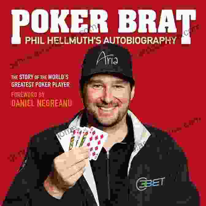 Phil Hellmuth, Poker Champion And Author Of The Game Of Life And Poker The Game Of Life And Poker: The Lessons I Learned On And Off The Felt