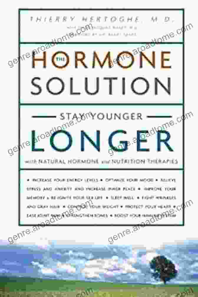 Stay Younger Longer With Natural Hormone And Nutrition Therapies Book Cover The Hormone Solution: Stay Younger Longer With Natural Hormone And Nutrition Therapies