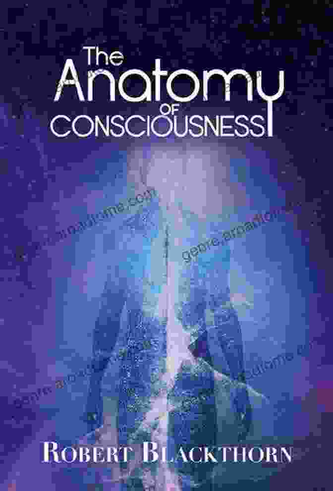 The Anatomy Of Consciousness Govian Chronicles Book Cover The Anatomy Of Consciousness (Govian Chronicles 1)