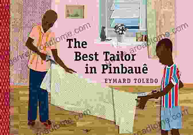 The Best Tailor In Pinbaue Book Cover, Featuring An Image Of A Skilled Tailor Working On A Suit The Best Tailor In Pinbaue