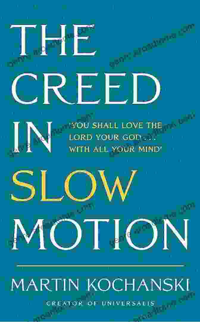 The Creed In Slow Motion Book Cover, Showcasing An Intricate Design With Symbolic Imagery Representing Faith And Exploration The Creed In Slow Motion