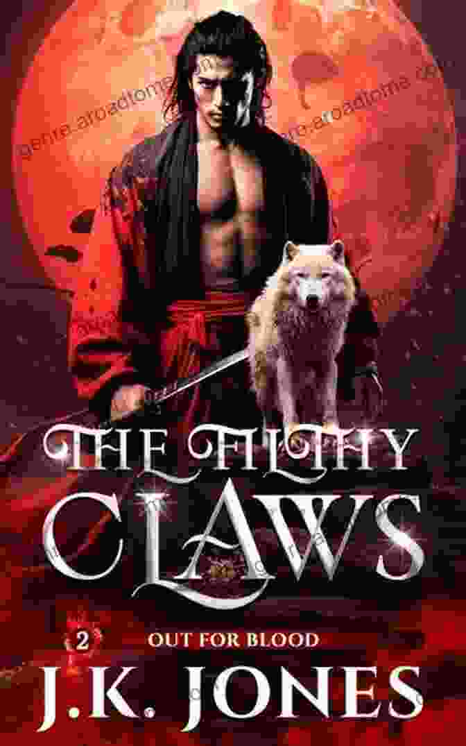 The Filthy Claws Out For Blood Exiled Book Cover The Filthy Claws: Out For Blood (Exiled #2)