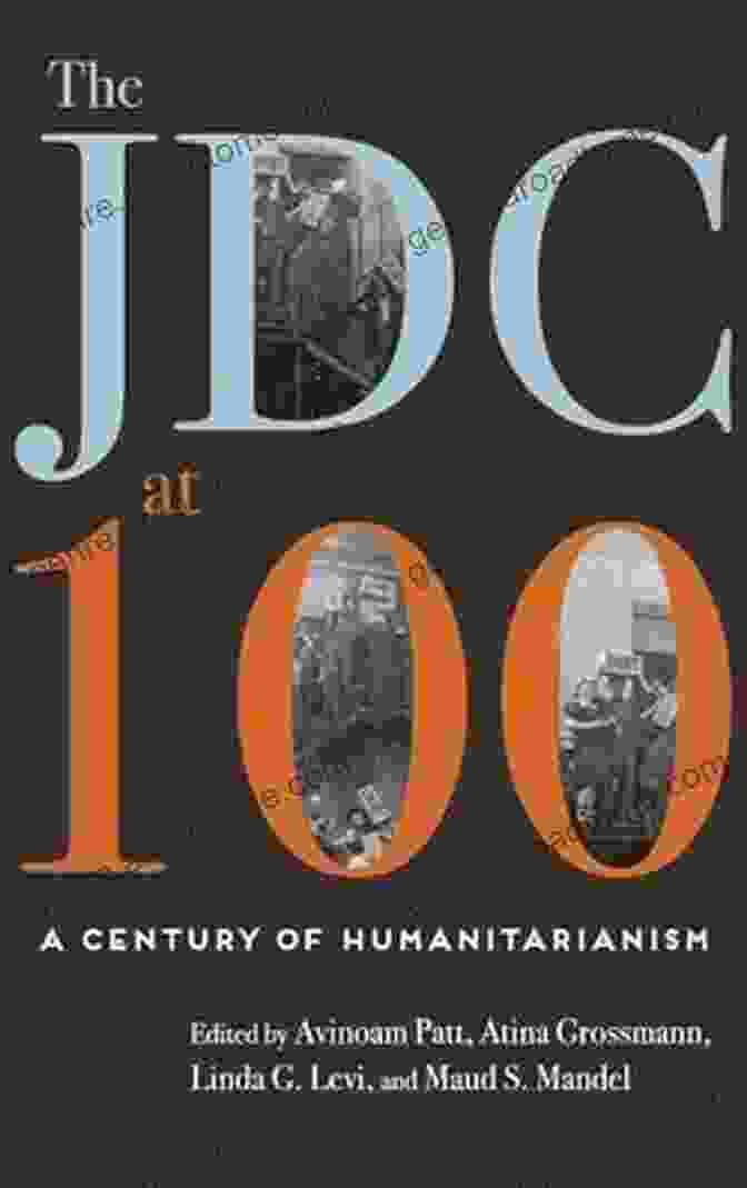 The JDC at 100: A Century of Humanitarianism