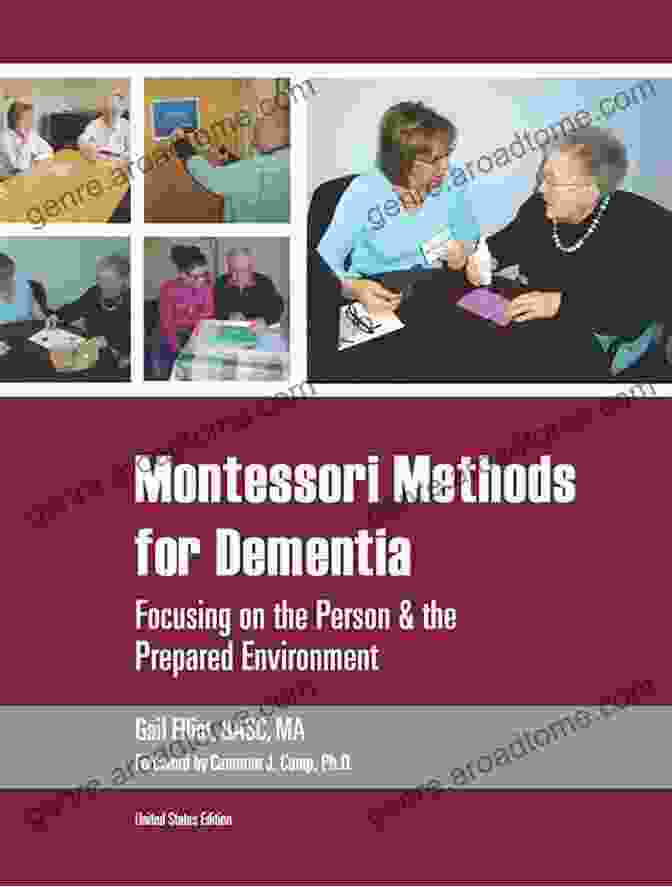 The Montessori Method For Positive Dementia Care Book Cover You Say Goodbye And We Say Hello: The Montessori Method For Positive Dementia Care