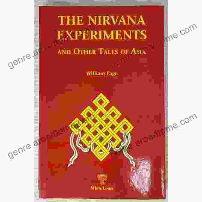 The Nirvana Experiments And Other Tales Book Cover The Nirvana Experiments And Other Tales Of Asia