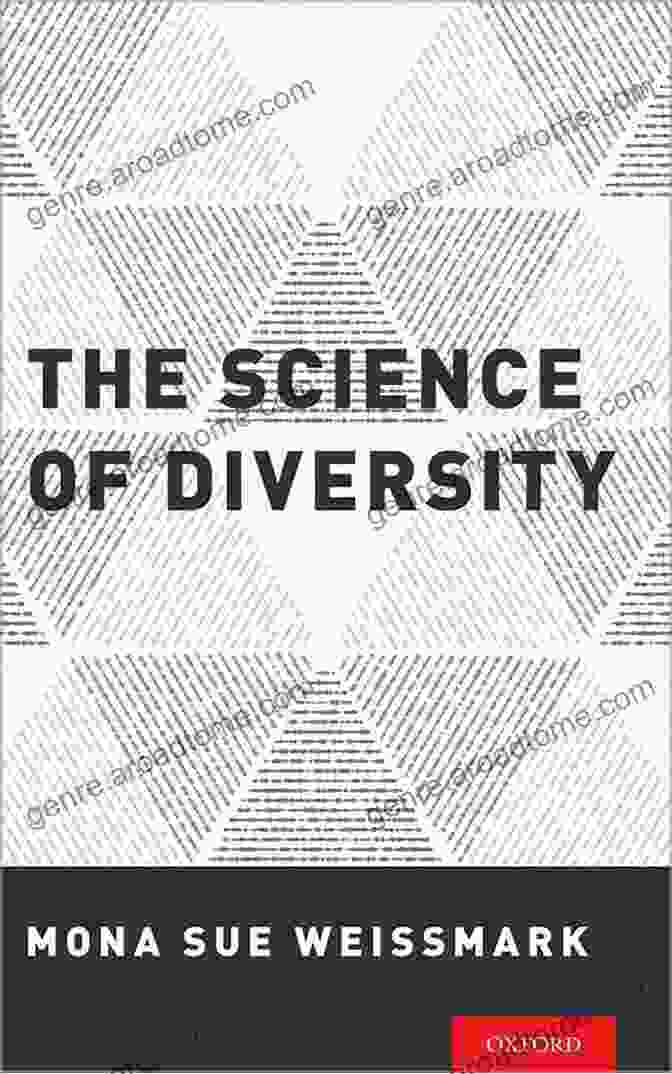 The Science Of Diversity Book Cover By Mona Sue Weissmark The Science Of Diversity Mona Sue Weissmark