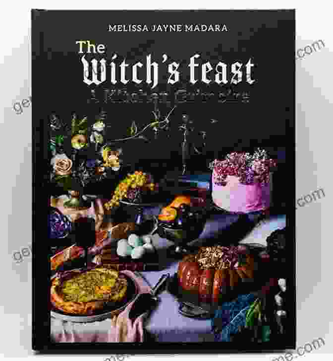 The Witch Feast Kitchen Grimoire, A Beautifully Illustrated Book With A Leather Bound Cover And Intricate Celtic Knotwork The Witch S Feast: A Kitchen Grimoire