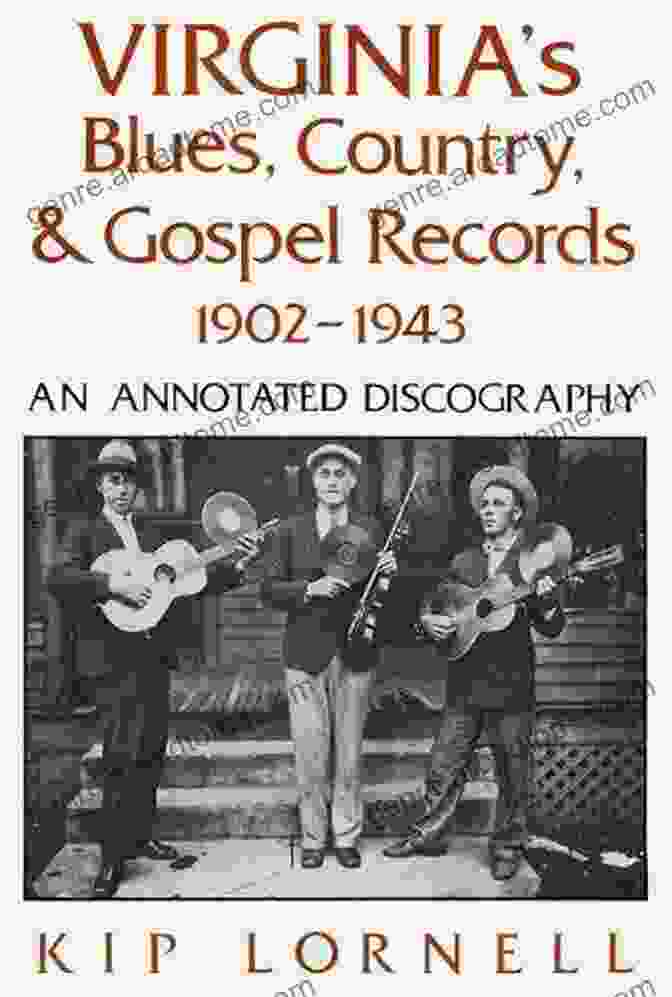 Virginia Blues, Country And Gospel Records 1902 1943 Book Cover Virginia S Blues Country And Gospel Records 1902 1943: An Annotated Discography