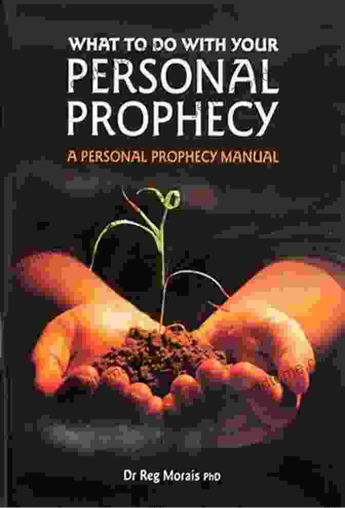 Walking Out Your Personal Prophecy Book Cover Walking Out Your Personal Prophecy