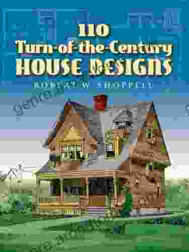 110 Turn of the Century House Designs (Dover Architecture)