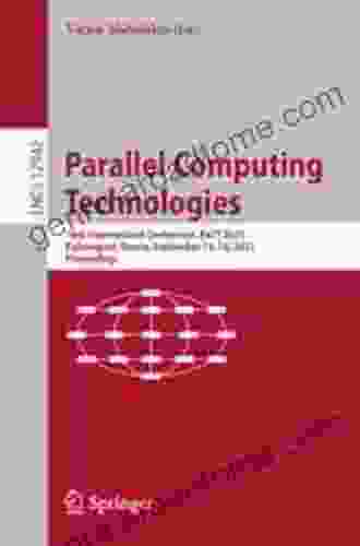 Parallel Computing Technologies: 16th International Conference PaCT 2024 Kaliningrad Russia September 13 18 2024 Proceedings (Lecture Notes In Computer Science 12942)