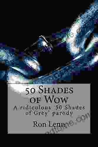 50 Shades Of Wow