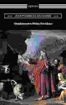 Abandonment to Divine Providence (Translated by E J Strickland with an Introduction by Dom Arnold)