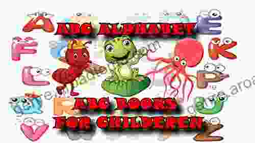 ABC ALPHABET: ABC For Childeren: Alphabet For Kids