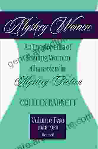 Mystery Women Volume Two (Revised): An Encyclopedia Of Leading Women Characters In Mystery Fiction: 1860 1979