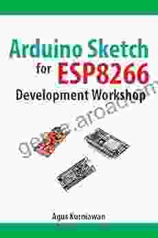 Arduino Sketch For ESP8266 Development Workshop