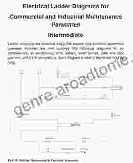 Electrical Ladder Diagrams for Commercial and Industrial Maintenance Personnel Intermediate