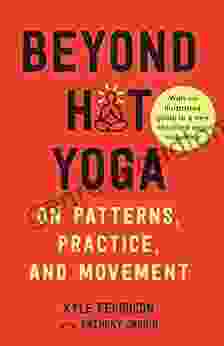 Beyond Hot Yoga: On Patterns Practice And Movement