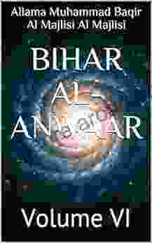 Bihar Al Anwaar : Volume VI