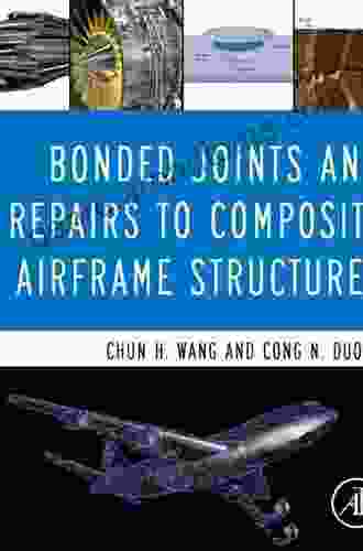 Bonded Joints And Repairs To Composite Airframe Structures