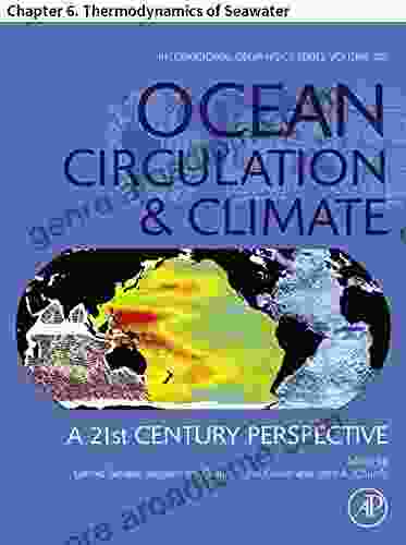 Ocean Circulation and Climate: Chapter 6 Thermodynamics of Seawater (International Geophysics 103)