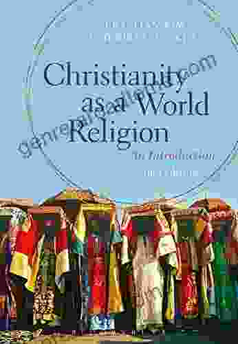 Christianity As A World Religion: An Introduction