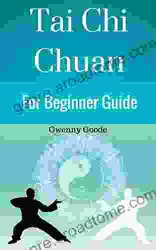 Tai Chi Chuan For Beginner Guide