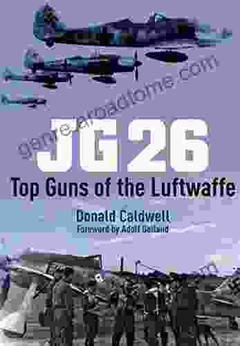 JG26: Top Guns Of The Luftwaffe