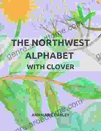 The Northwest Alphabet With Clover