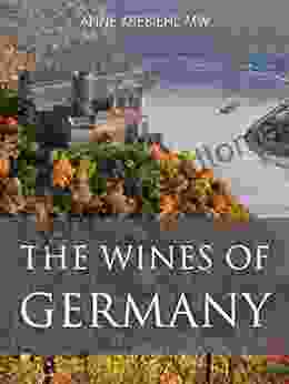 The Wines Of Germany (The Infinite Ideas Classic Wine Library)