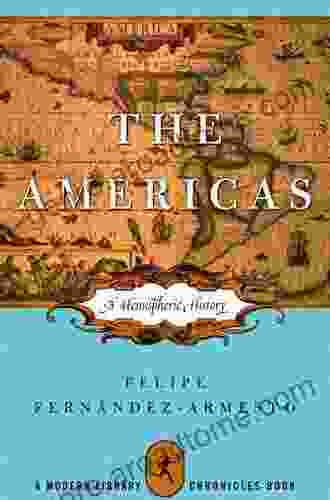 The Americas: A Hemispheric History (Modern Library Chronicles 13)