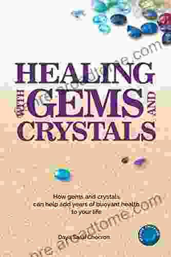 Healing With Gems And Crystals