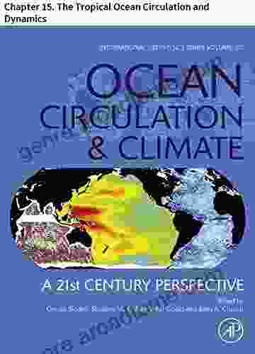 Ocean Circulation and Climate: Chapter 15 The Tropical Ocean Circulation and Dynamics (International Geophysics 103)