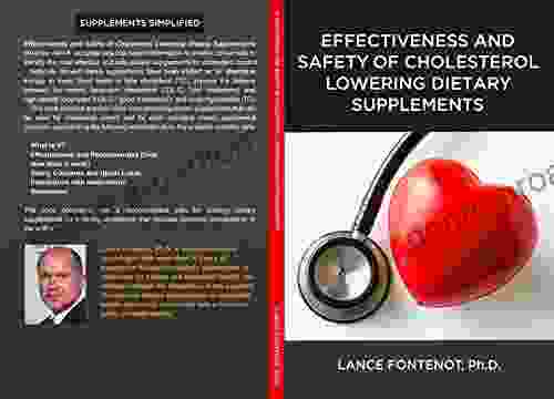 Effectiveness And Safety Of Cholesterol Lowering Dietary Supplements (Supplements Simplified)