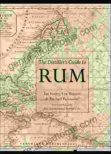 The Distiller S Guide To Rum