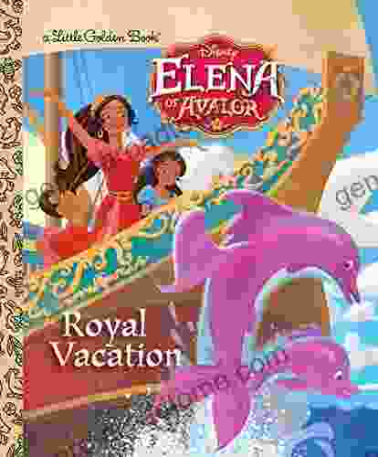 Royal Vacation (Disney Elena Of Avalor) (Little Golden Book)