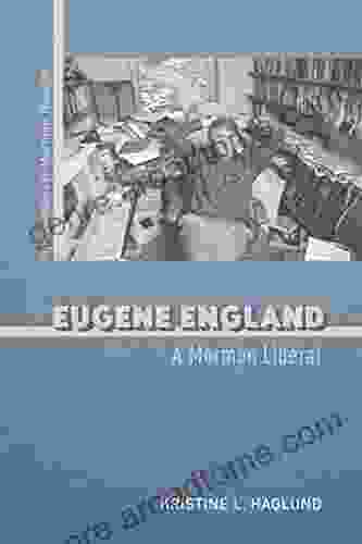 Eugene England: A Mormon Liberal